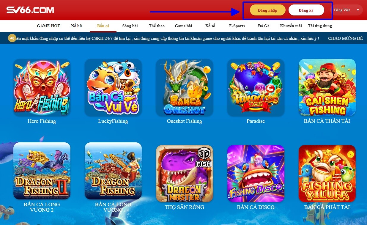 Bắt Cá Vũ Trụ SV66 - Hướng dẫn chơi game dễ thắng 9 Nhấp vào biểu tượng để đăng ký/đăng nhập vào tài khoản game tại SV66