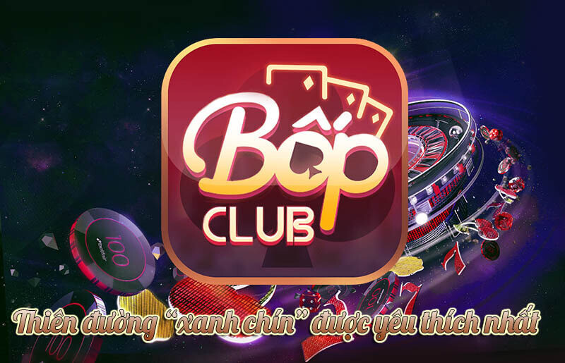 Review Bốp Club - Cổng game chất lượng hàng đầu hiện nay 6 Những điểm nổi bật chỉ có tại cổng game Bốp Club