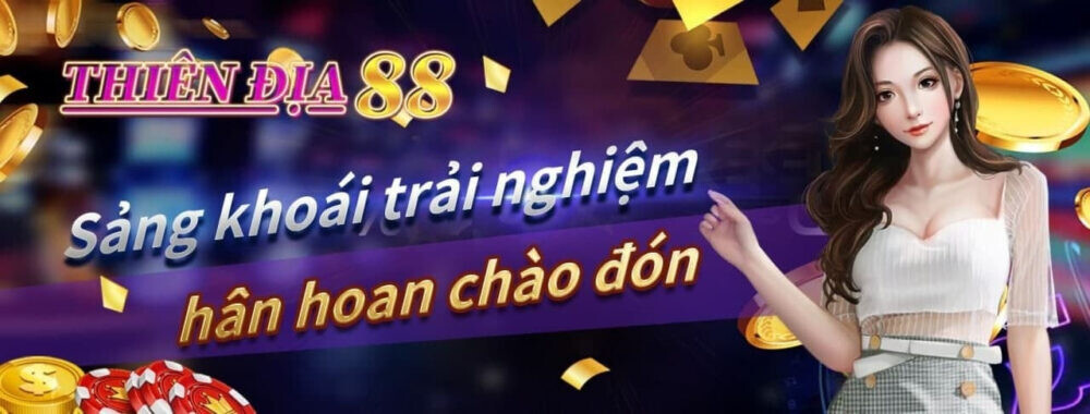 Thiên Địa 88 - cổng game cá cược đổi thưởng số 1 hiện nay 6 Đăng ký thành viên đơn giản, nhanh chóng