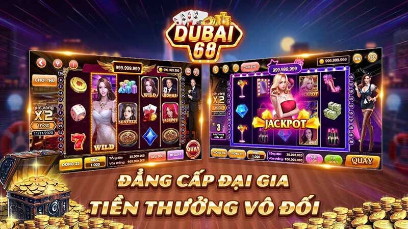 Dubai68 – Cổng game đẳng cấp nhất cho anh em cược thủ 4 Các sản phẩm nổi bật có tại cổng game Dubai68